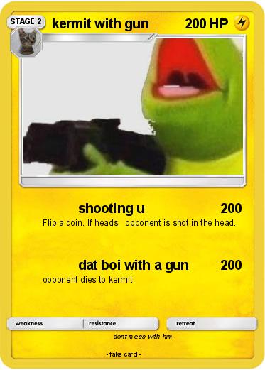 Pokemon kermit with gun