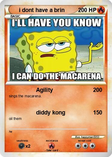 Pokemon i dont have a brin