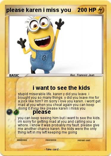 Pokemon please karen i miss you