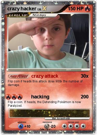 Pokemon crazy hacker