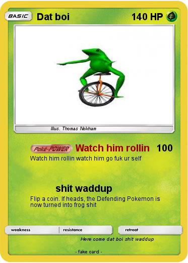 Pokemon Dat boi