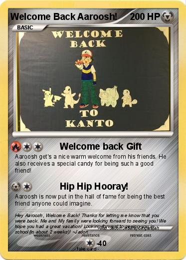 Pokemon Welcome Back Aaroosh!