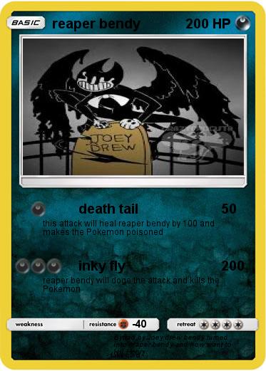 Pokemon reaper bendy