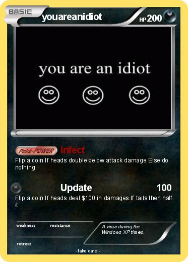 Pokemon youareanidiot