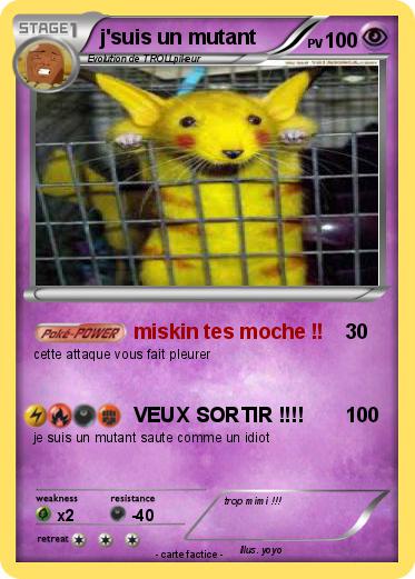 Pokemon j'suis un mutant