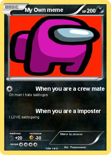 Pokemon My Own meme
