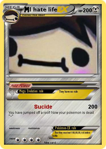 Pokemon I hate life