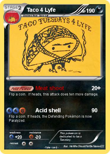 Pokemon Taco 4 Lyfe
