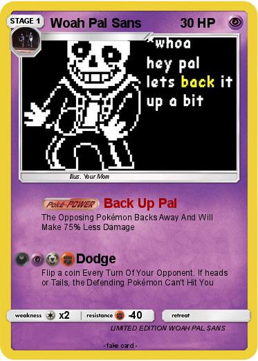 Pokemon Woah Pal Sans