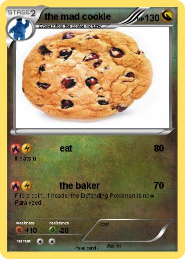 Pokemon the mad cookie