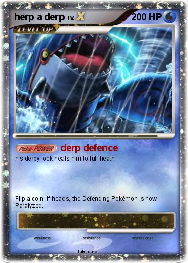 Pokemon herp a derp
