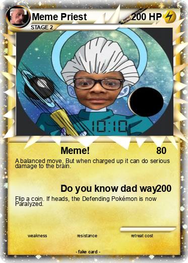 Pokemon Meme Priest