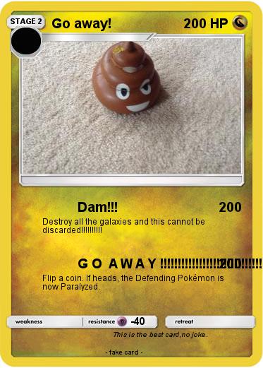 Pokemon Go away!