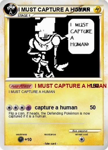 Pokemon I MUST CAPTURE A HUMAN