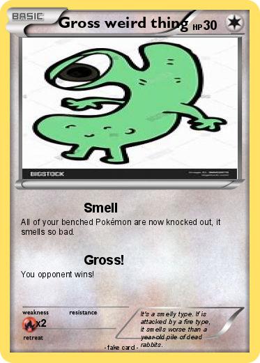 Pokemon Gross weird thing