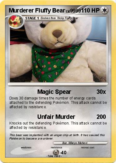 Pokemon Murderer Fluffy Bear