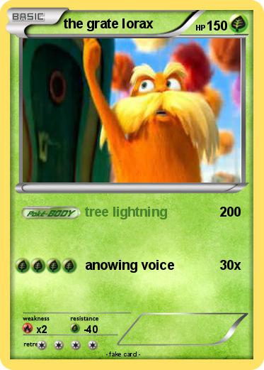 Pokemon the grate lorax