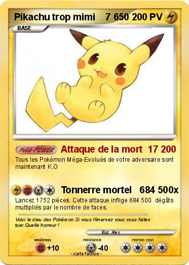 Pokemon Pikachu trop mimi    7 650