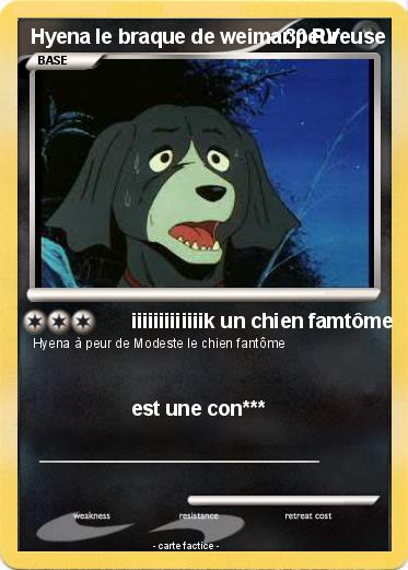 Pokemon Hyena le braque de weimar peureuse