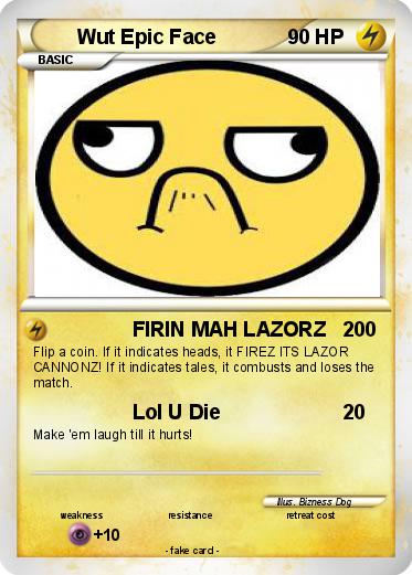 Pokemon Wut Epic Face