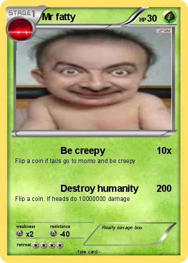 Pokemon Mr fatty