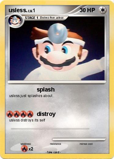 Pokemon usless.