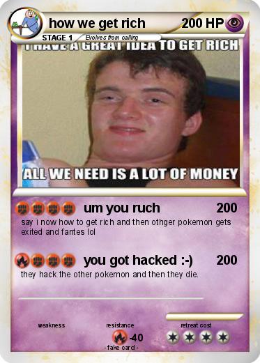 Pokemon how we get rich