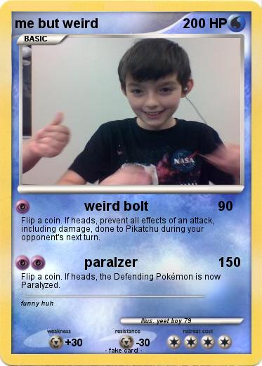 Pokemon me but weird
