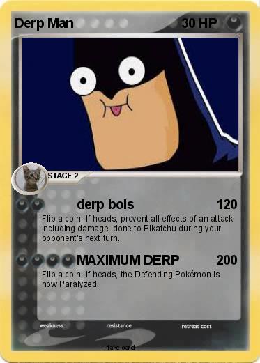 Pokemon Derp Man