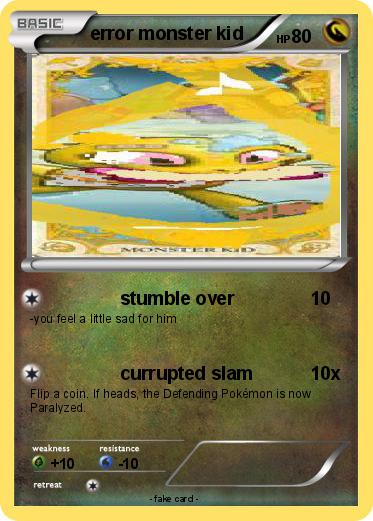 Pokemon error monster kid