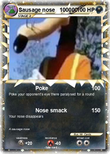 Pokemon Sausage nose   100000
