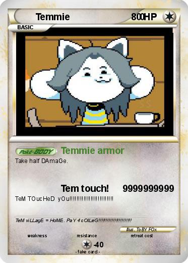 Pokemon Temmie                           0