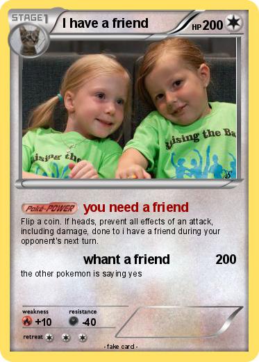 Pokemon I have a friend