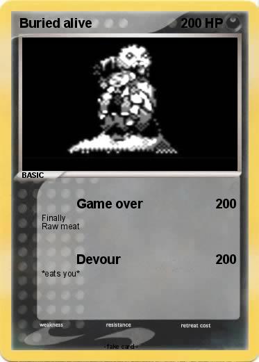 Pokemon Buried alive