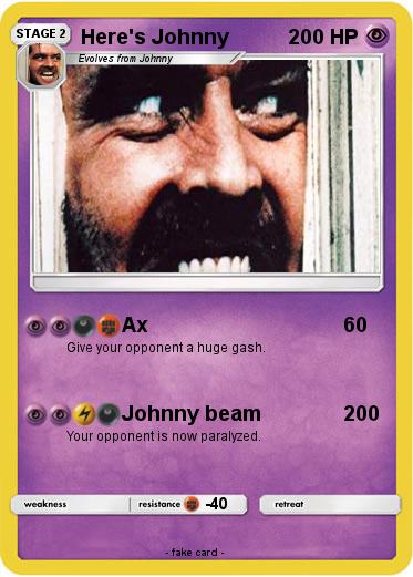 Pokemon Here's Johnny