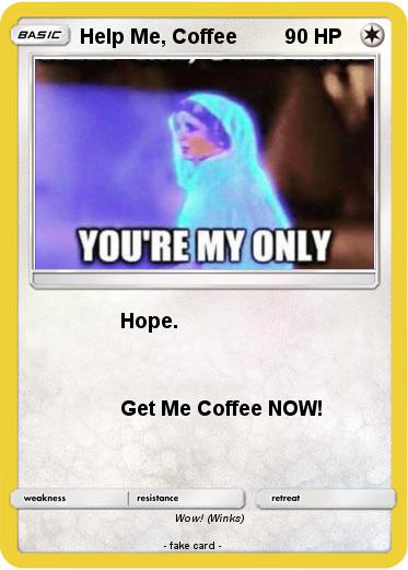 Pokemon Help Me, Coffee