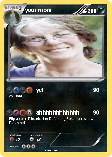 Pokemon your mom