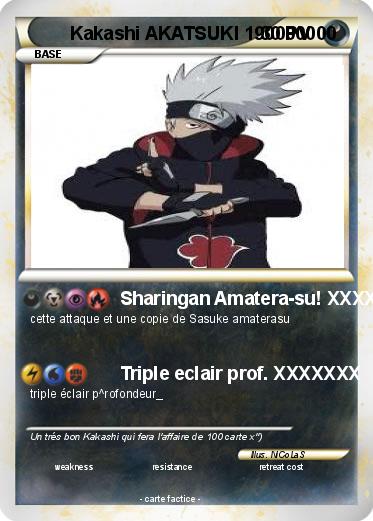 Pokemon Kakashi AKATSUKI 190000000