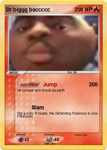 Pokemon Dr biggg baccccc