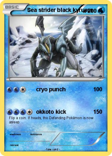 Pokemon Sea strider black kyruem