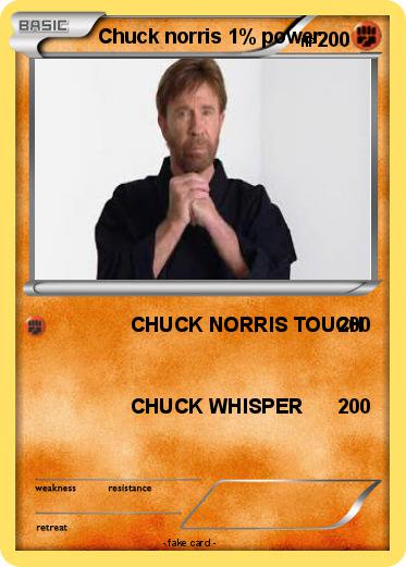 Pokemon Chuck norris 1% power