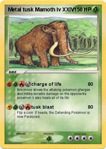 Pokemon Metal tusk Mamoth lv XXIV