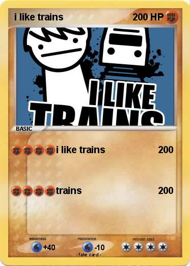 Pokemon i like trains