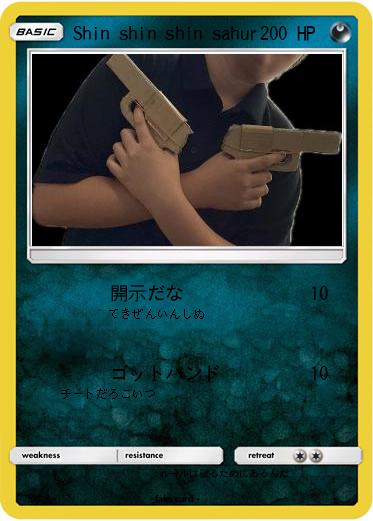 Pokemon Shin shin shin sahur