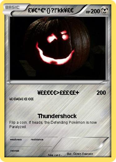 Pokemon £¥€^€*{}?!'kk¥£€
