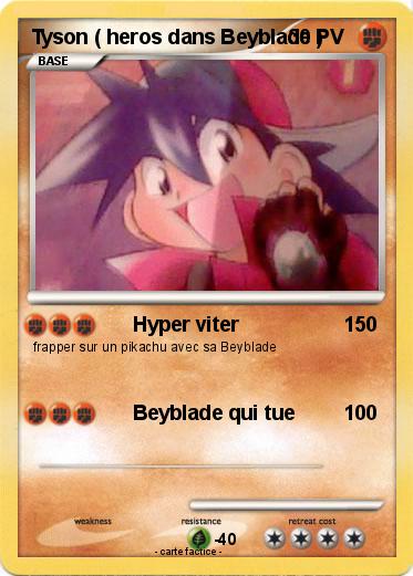 Pokemon Tyson ( heros dans Beyblade )