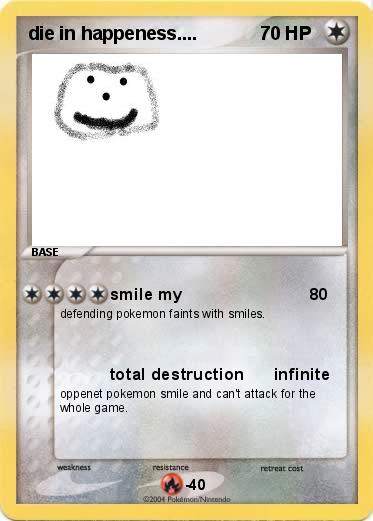 Pokemon die in happeness....