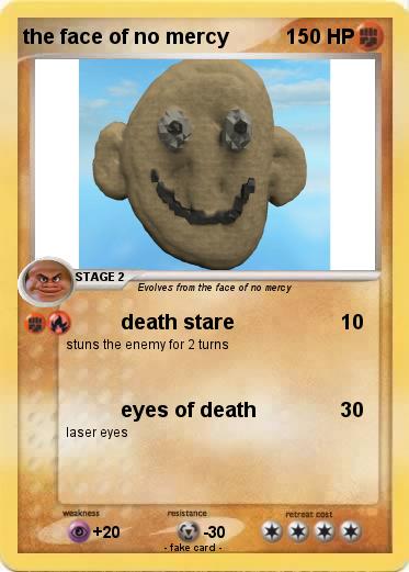 Pokemon the face of no mercy