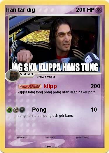 Pokemon han tar dig