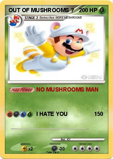 Pokemon OUT OF MUSHROOMS ?